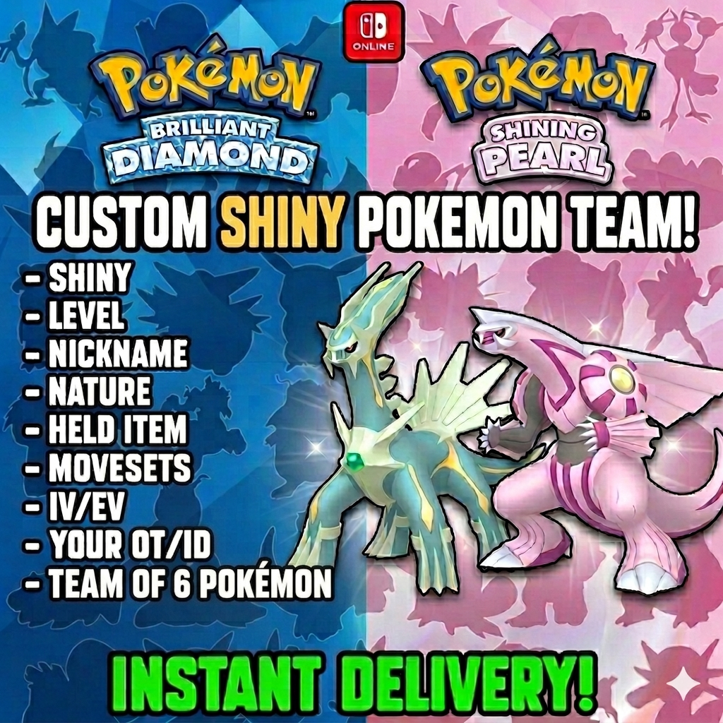Pokemon Brilliant Diamond & Shining Pearl – Custom 6IV Shiny Pokémon Team – Any Species + Fast Delivery - Instant Delivery Trade
