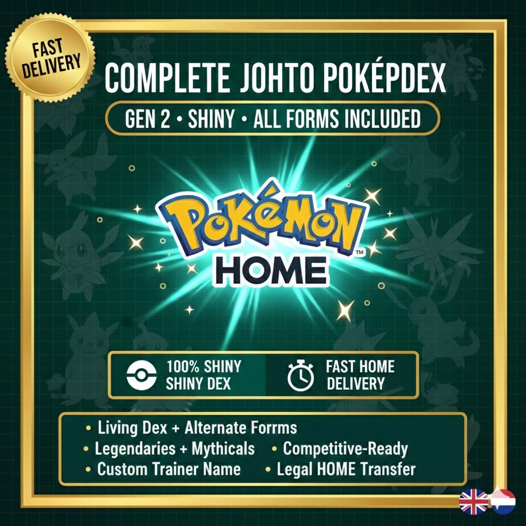 Pokemon HOME 6IV Shiny JOHTO POKEDEX / Pokemon Scarlet Violet / Pokemon Sword Shield / Pokemon Lets Go, Pokemon BdSp, Pokemon Legends Arceus - Instant Delivery Trade