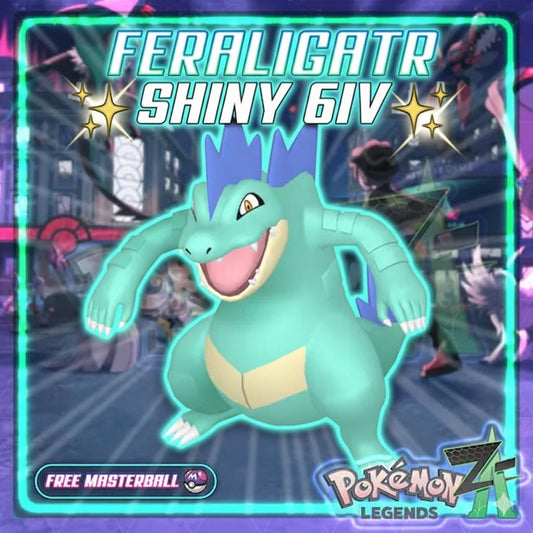 Feraligatr | Pokémon Legends Z - A | Shiny 6IV | Competitive - Instant Delivery Trade