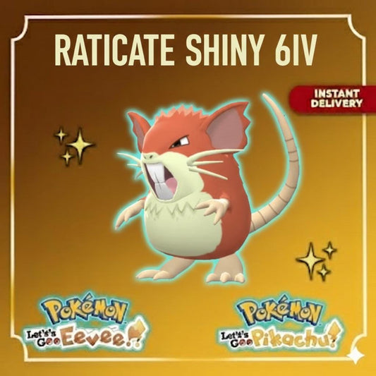 Raticate | Pokémon Let’s Go Pikachu and Let’s Go Eevee | Shiny 6IV | Competitive - Instant Delivery Trade