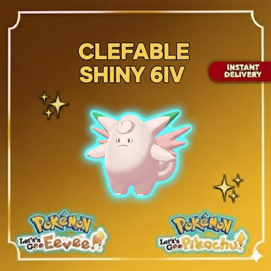 Pokemon Lets Go Pikachu and Eevee SHINY 6IV CLEFABLE Female Competitive Set Battle Ready EV Trained / Shiny Pokemon Customizable Fast Trade