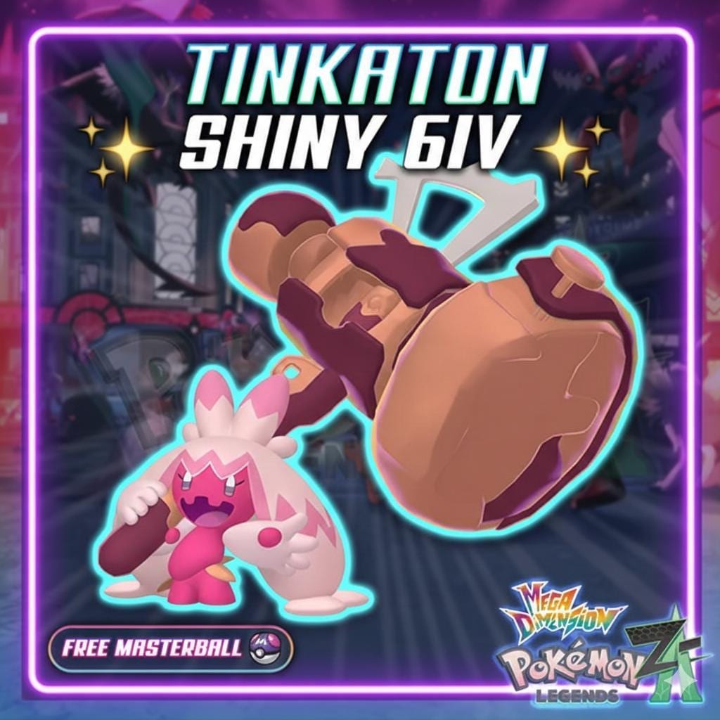 Shiny Tinkaton Pokemon Legends ZA Mega Dimension DLC 6IV Competitive Battle Ready - Pokémon Legends: Z-A digital Pokémon
