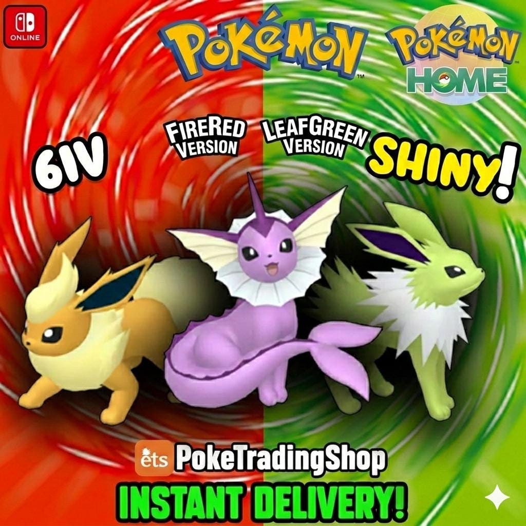 Pokémon FIRERED LEAFGREEN Authentic EEVEELUTIONS Shiny Flareon Vaporeon Jolteon - Pokémon HOME digital Pokémon trade by