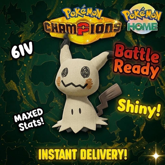 Shiny Mimikyu Pokémon Champions 6IV Competitive Battle Ready - Pokémon HOME digital Pokémon trade by PokeTradingShop