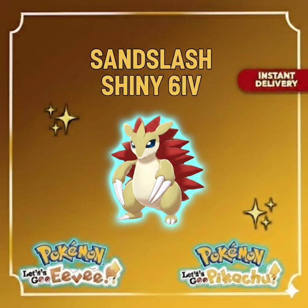 Shiny SANDSLASH Pokémon Lets Go Pikachu Eevee 6IV Competitive Battle Ready - Pokémon Let's Go Pikachu & Eevee digital Pokémon