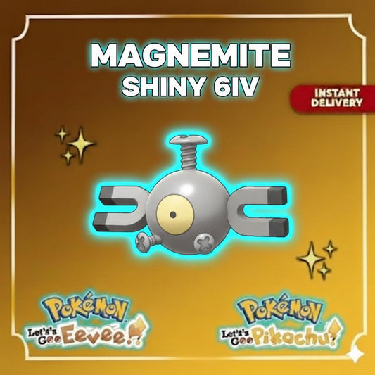 Shiny MAGNEMITE Pokémon Lets Go Pikachu Eevee 6IV Competitive Battle Ready - Pokémon Let's Go Pikachu & Eevee digital Pokémon