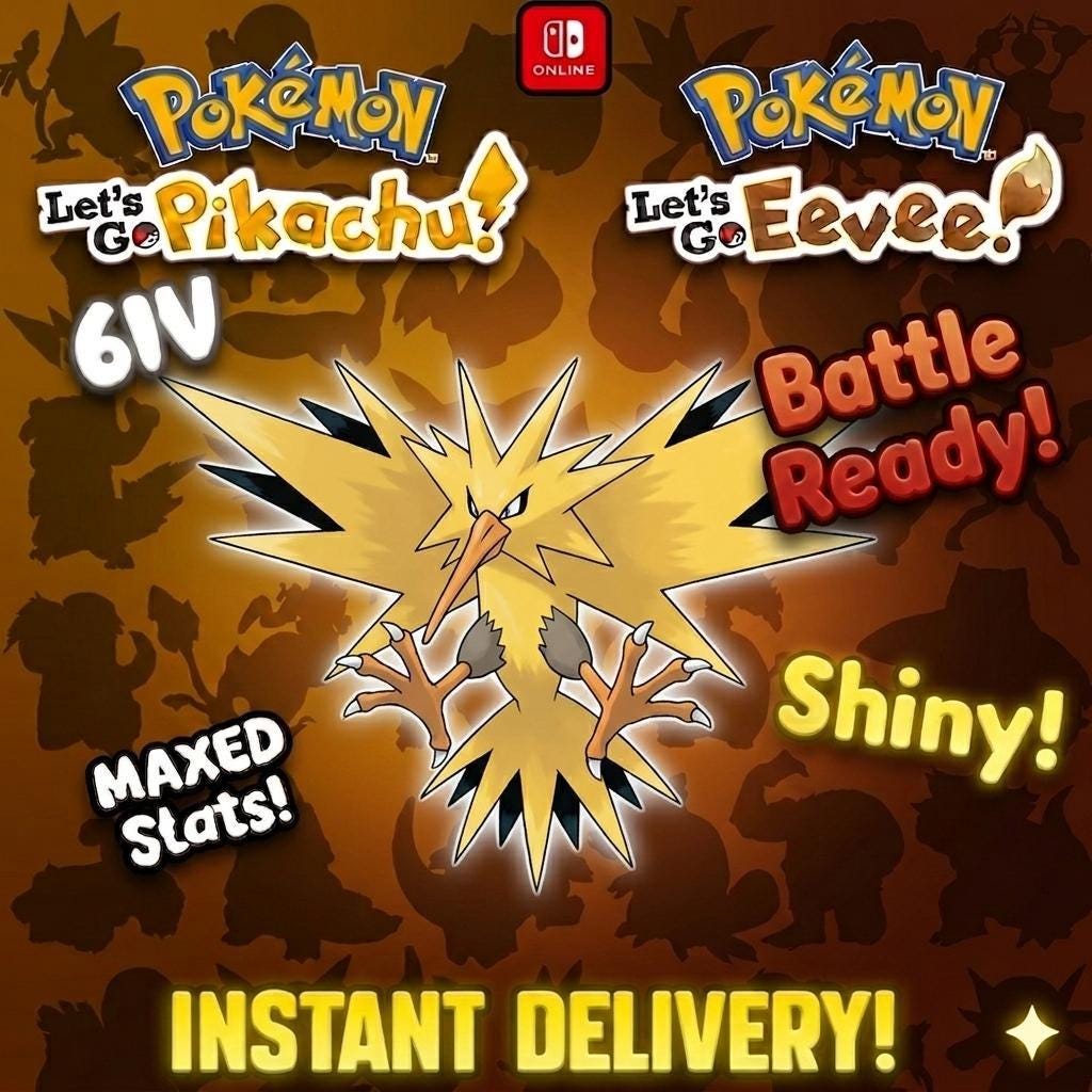 SHINY 6IV Zapdos Pokémon Lets Go Pikachu Eevee 6IV Competitive Battle Ready - Pokémon Let's Go Pikachu & Eevee digital