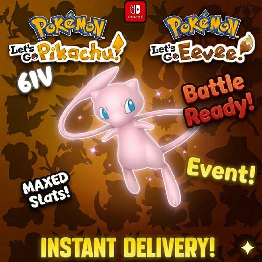 Mew Lets Go Pikachu Eevee 6IV Competitive Battle Ready - Pokémon Let's Go Pikachu & Eevee digital Pokémon trade by