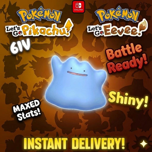 SHINY 6IV Ditto Pokémon Lets Go Pikachu Eevee 6IV Competitive Battle Ready - Pokémon Let's Go Pikachu & Eevee digital Pokémon