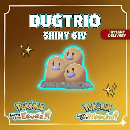 Shiny DUGTRIO Pokémon Lets Go Pikachu Eevee 6IV Competitive Battle Ready - Pokémon Let's Go Pikachu & Eevee digital Pokémon