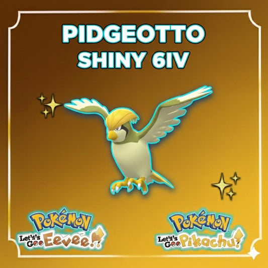 Shiny PIDGEOTTO Pokémon Lets Go Pikachu Eevee 6IV Competitive Battle Ready - Pokémon Let's Go Pikachu & Eevee digital Pokémon