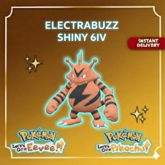 Shiny Electabuzz Lets Go Pikachu Eevee 6IV Competitive Battle Ready - Pokémon Let's Go Pikachu & Eevee digital Pokémon trade
