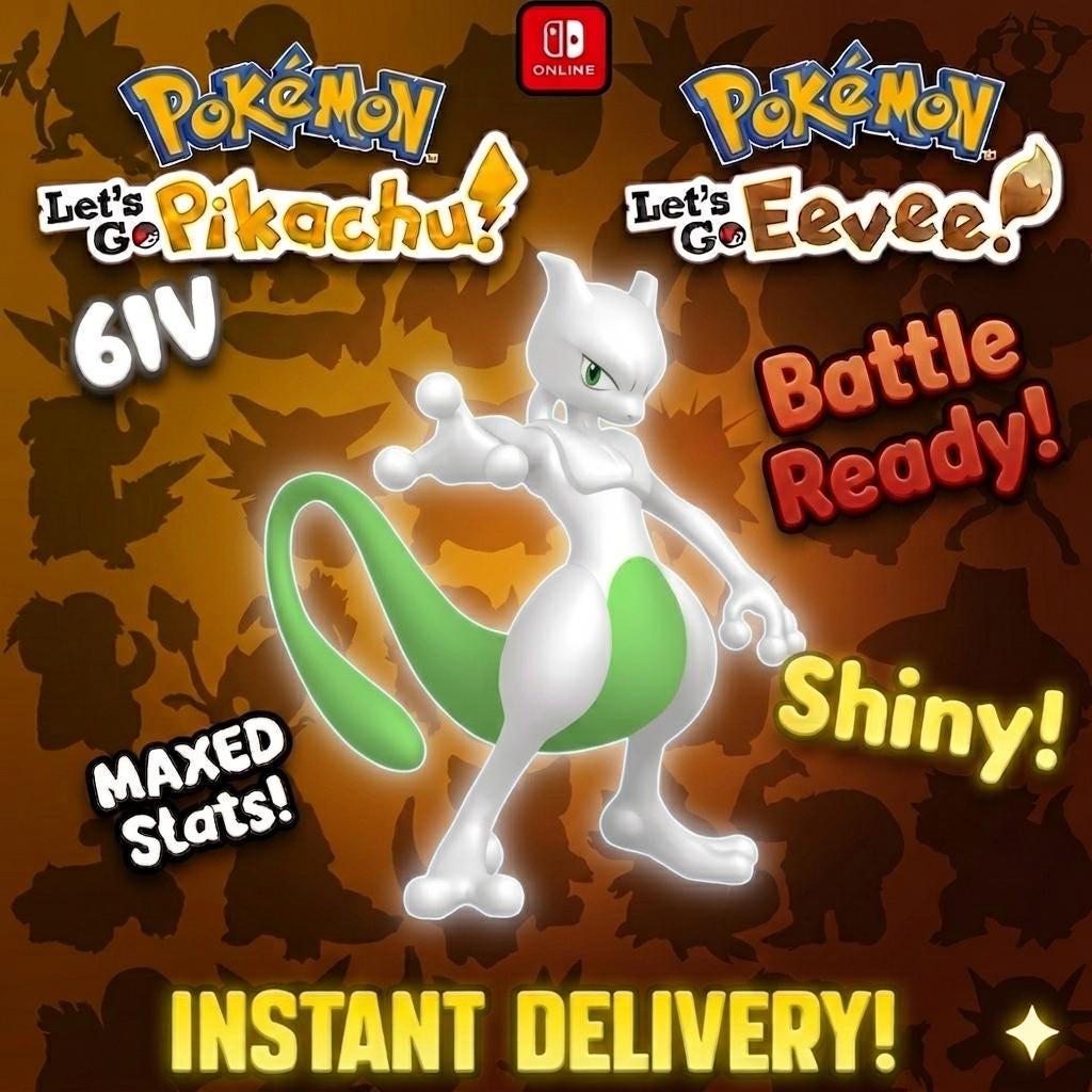 SHINY 6IV Mewtwo Pokémon Lets Go Pikachu Eevee 6IV Competitive Battle Ready - Pokémon Let's Go Pikachu & Eevee digital