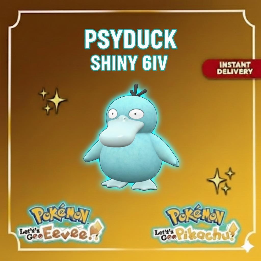 Shiny PSYDUCK Pokémon Lets Go Pikachu Eevee 6IV Competitive Battle Ready - Pokémon Let's Go Pikachu & Eevee digital Pokémon