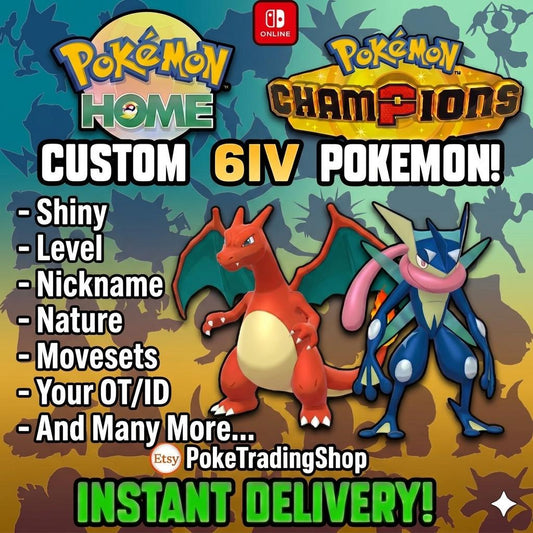 CUSTOM SHINY POKEMON Champions Pokopia Ready Any Species Battle Ready 6IV Custom - Pokémon HOME digital Pokémon trade by