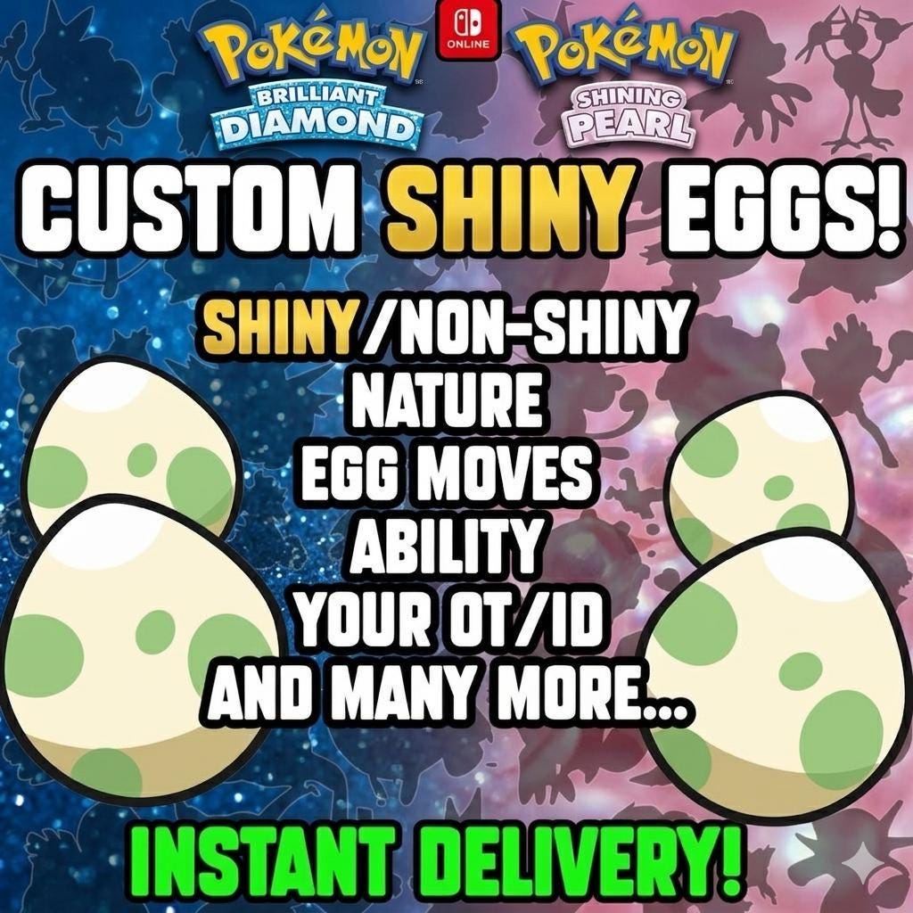 CUSTOM SHINY EGGS 6 Pokemon Brilliant Diamond Shining Pearl Build Your Own Bundle - Pokémon Brilliant Diamond & Shining Pearl
