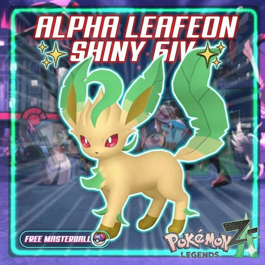 Shiny Alpha Leafeon Pokémon Legends ZA 6IV Competitive Battle Ready - Pokémon Legends: Z-A digital Pokémon trade by