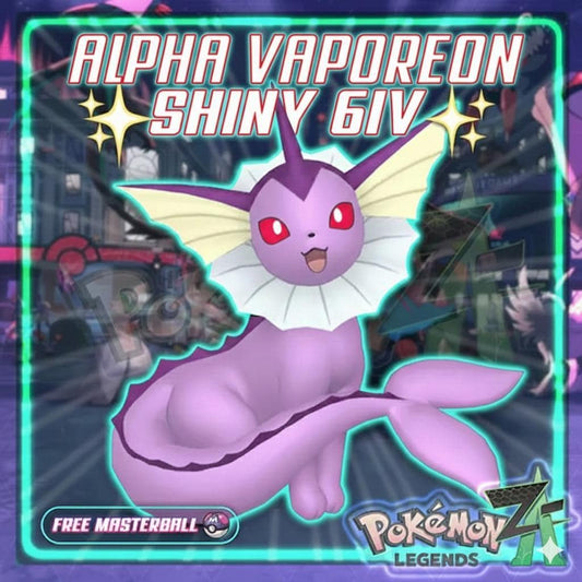 Shiny Alpha Vaporeon Pokémon Legends ZA 6IV Competitive Battle Ready - Pokémon Legends: Z-A digital Pokémon trade by