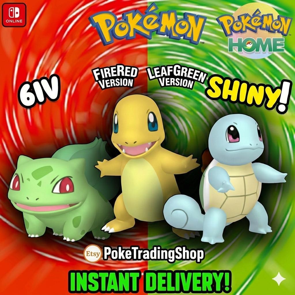 Pokémon FIRERED LEAFGREEN Authentic STARTERS Shiny Charmander Squirtle Bulbasaur - Pokémon HOME digital Pokémon trade by
