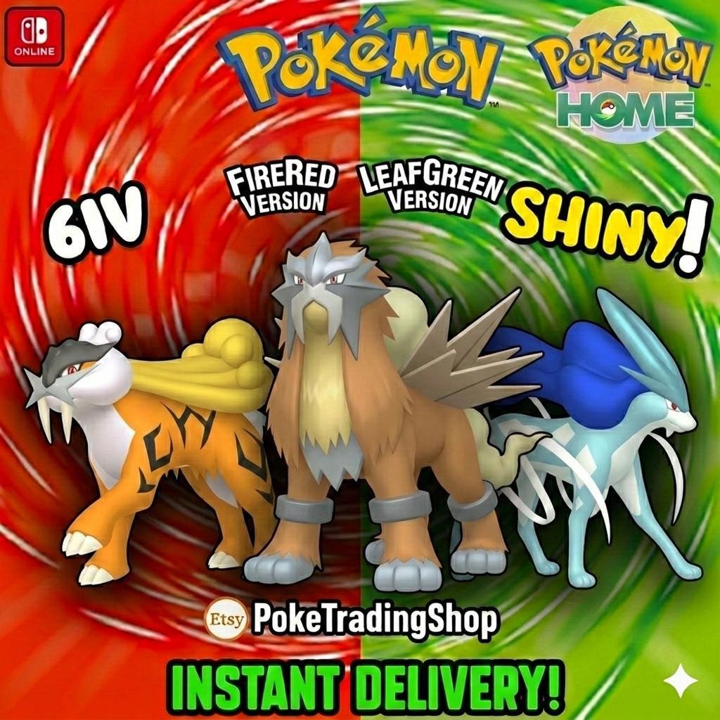 Pokémon FIRERED LEAFGREEN Authentic LEGENDARIES Shiny Entei Raikou Suicune Pokemon - Pokémon HOME digital Pokémon trade by