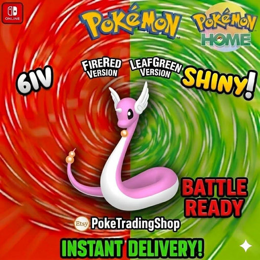 SHINY DRAGONAIR Pokémon FireRed LeafGreen 6IV Competitive Battle Ready - Pokémon HOME digital Pokémon trade by