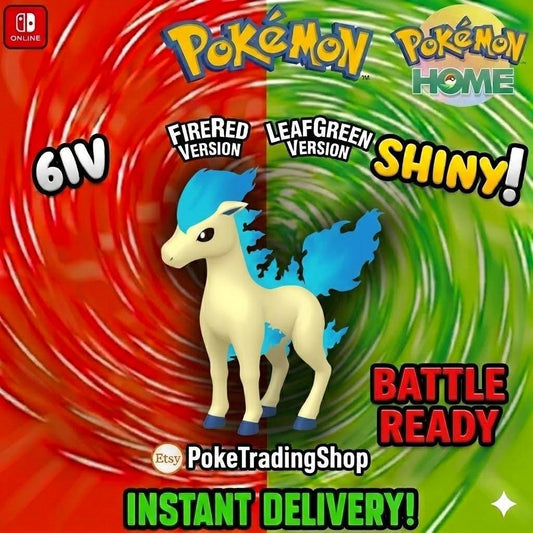 SHINY PONYTA Pokémon FireRed LeafGreen 6IV Competitive Battle Ready - Pokémon HOME digital Pokémon trade by PokeTradingShop