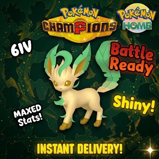 Shiny Leafeon Pokémon Champions 6IV Competitive Battle Ready - Pokémon HOME digital Pokémon trade by PokeTradingShop