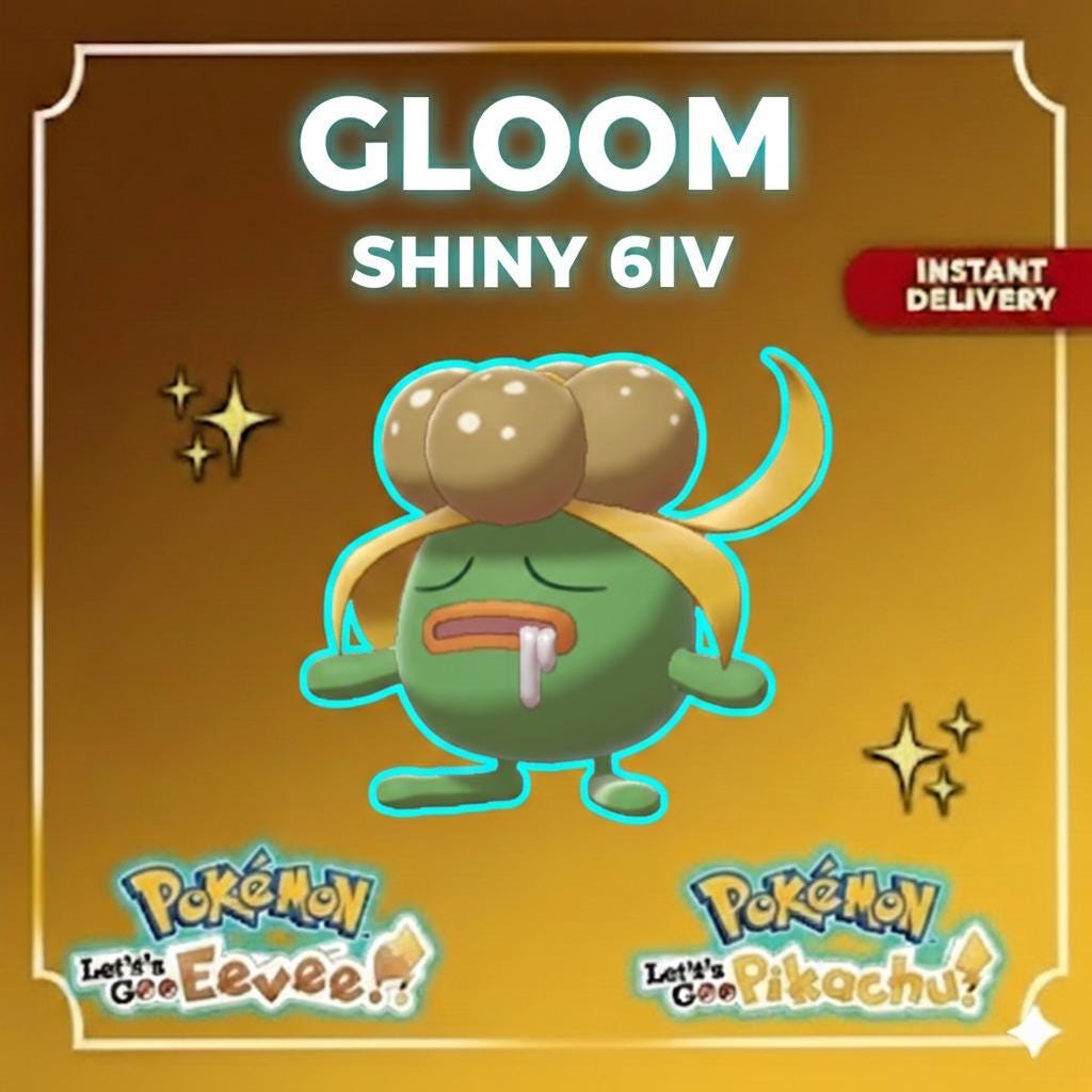 Shiny GLOOM Pokémon Lets Go Pikachu Eevee 6IV Competitive Battle Ready - Pokémon Let's Go Pikachu & Eevee digital Pokémon