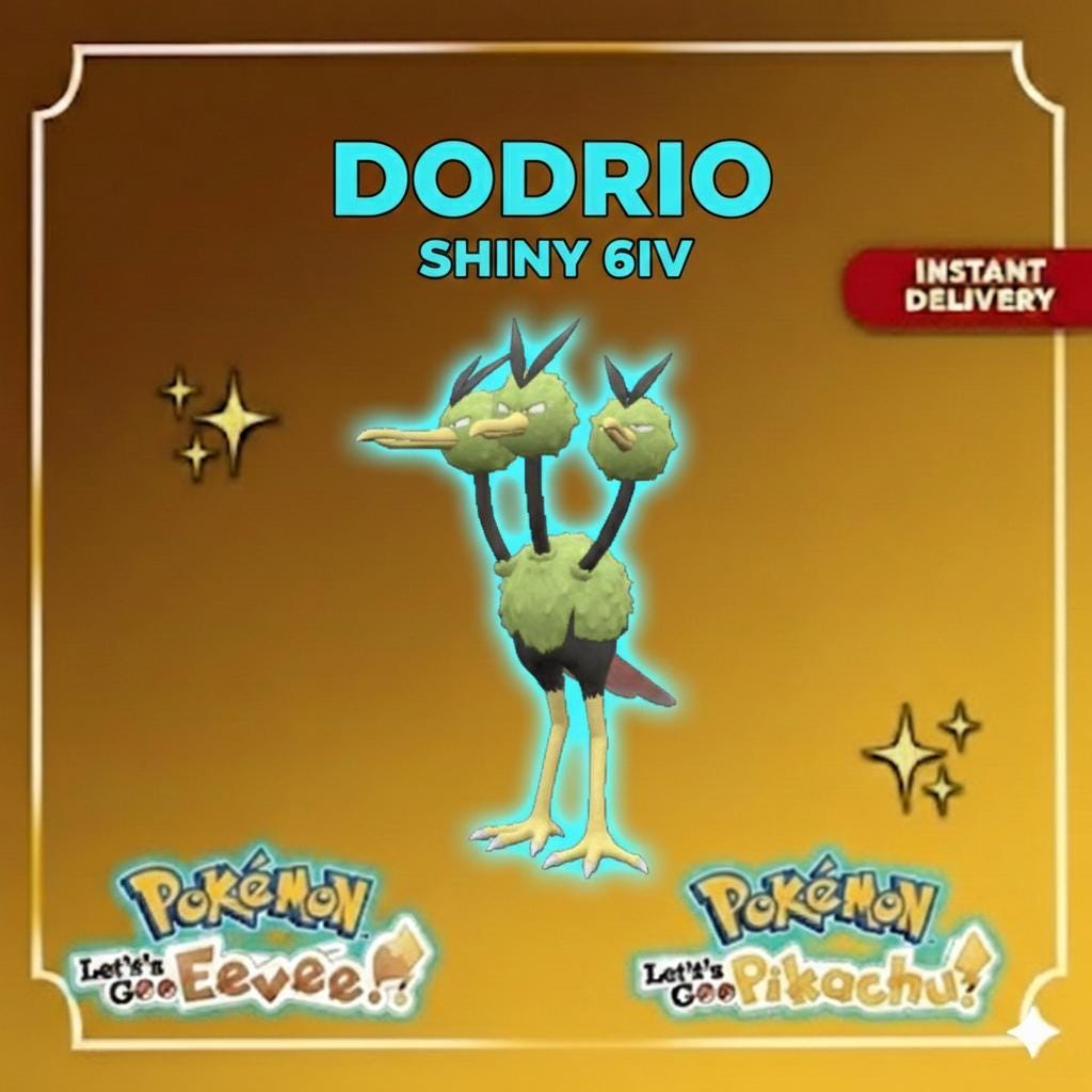 Shiny DODRIO Pokémon Lets Go Pikachu Eevee 6IV Competitive Battle Ready - Pokémon Let's Go Pikachu & Eevee digital Pokémon