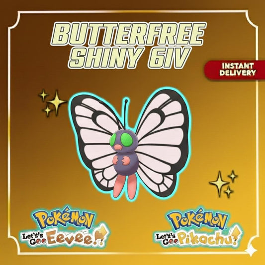 Shiny BUTTERFREE Pokémon Lets Go Pikachu Eevee 6IV Competitive Battle Ready - Pokémon Let's Go Pikachu & Eevee digital