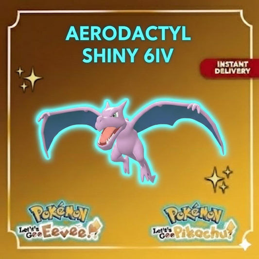 Shiny Aerodactyl Lets Go Pikachu Eevee 6IV Competitive Battle Ready - Pokémon Let's Go Pikachu & Eevee digital Pokémon trade