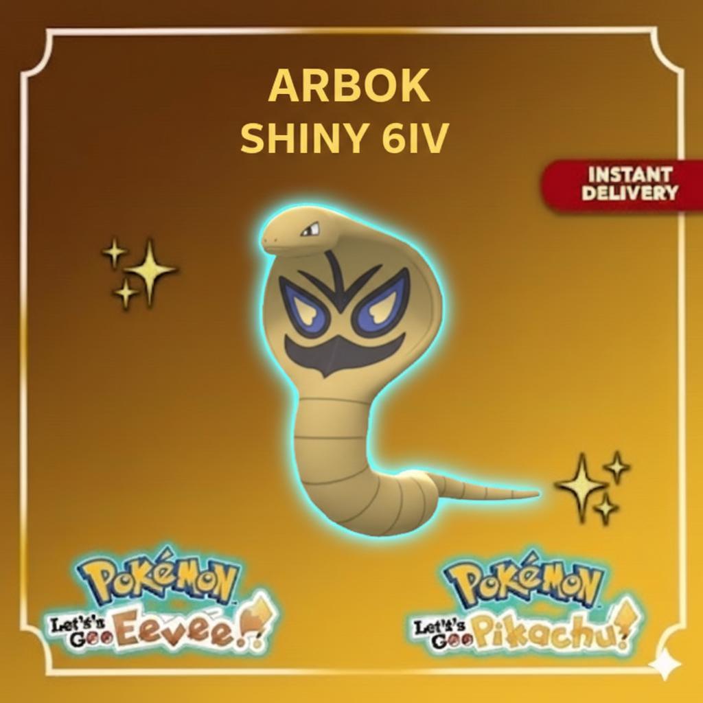 Shiny ARBOK Pokémon Lets Go Pikachu Eevee 6IV Competitive Battle Ready - Pokémon Let's Go Pikachu & Eevee digital Pokémon