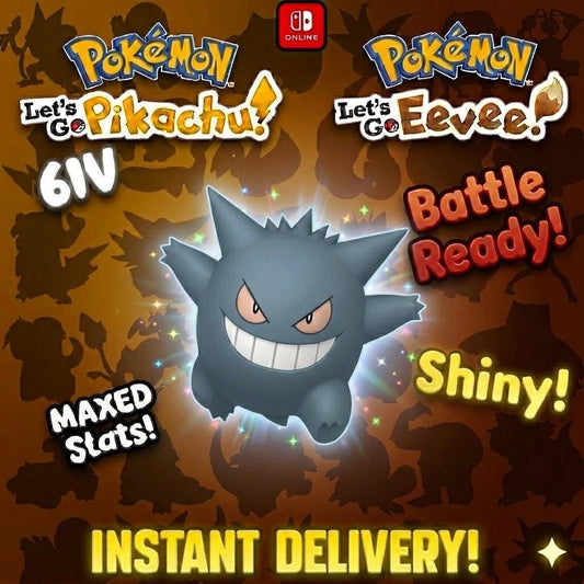 SHINY 6IV Gengar Pokémon Lets Go Pikachu Eevee 6IV Competitive Battle Ready - Pokémon Let's Go Pikachu & Eevee digital