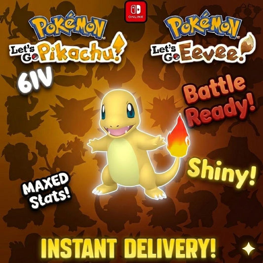 SHINY 6IV Charmander Pokémon Lets Go Pikachu Eevee 6IV Competitive Battle Ready - Pokémon Let's Go Pikachu & Eevee digital