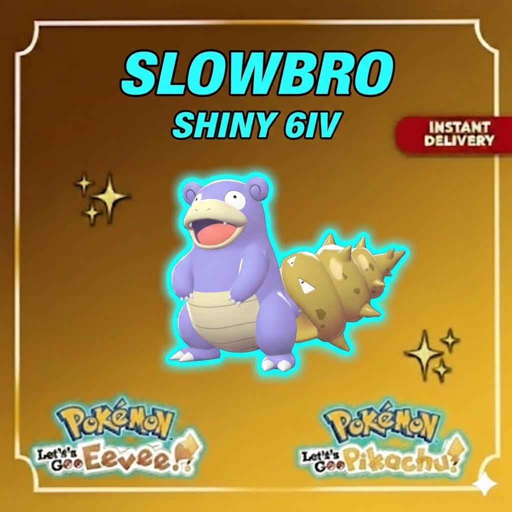 Shiny SLOWBRO Pokémon Lets Go Pikachu Eevee 6IV Competitive Battle Ready