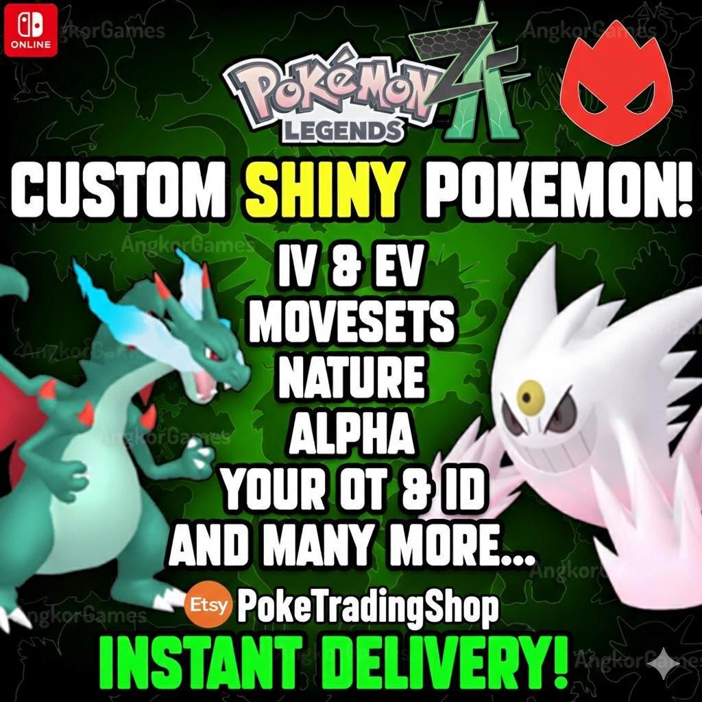CUSTOM SHINY POKEMON Mega Dimension Dlc Legend Za Alpha Any Species Battle Ready - Pokémon Legends: Z-A digital Pokémon trade