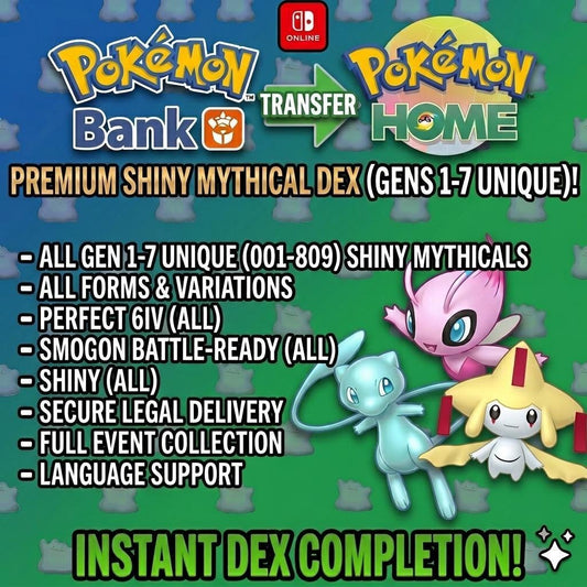 Shiny Mythical Pokemon Trade Service, Gen 1-7 Complete Dex, 6IV Battle Ready - Pokémon Scarlet & Violet digital Pokémon trade