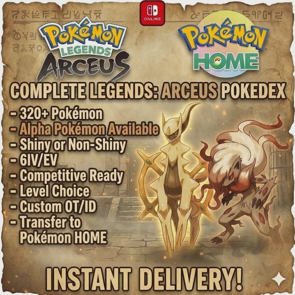 Complete Legends Arceus Pokedex 320 Pokémon Alpha Shiny Living Dex Pokémon HOME - Pokémon Legends: Arceus digital Pokémon