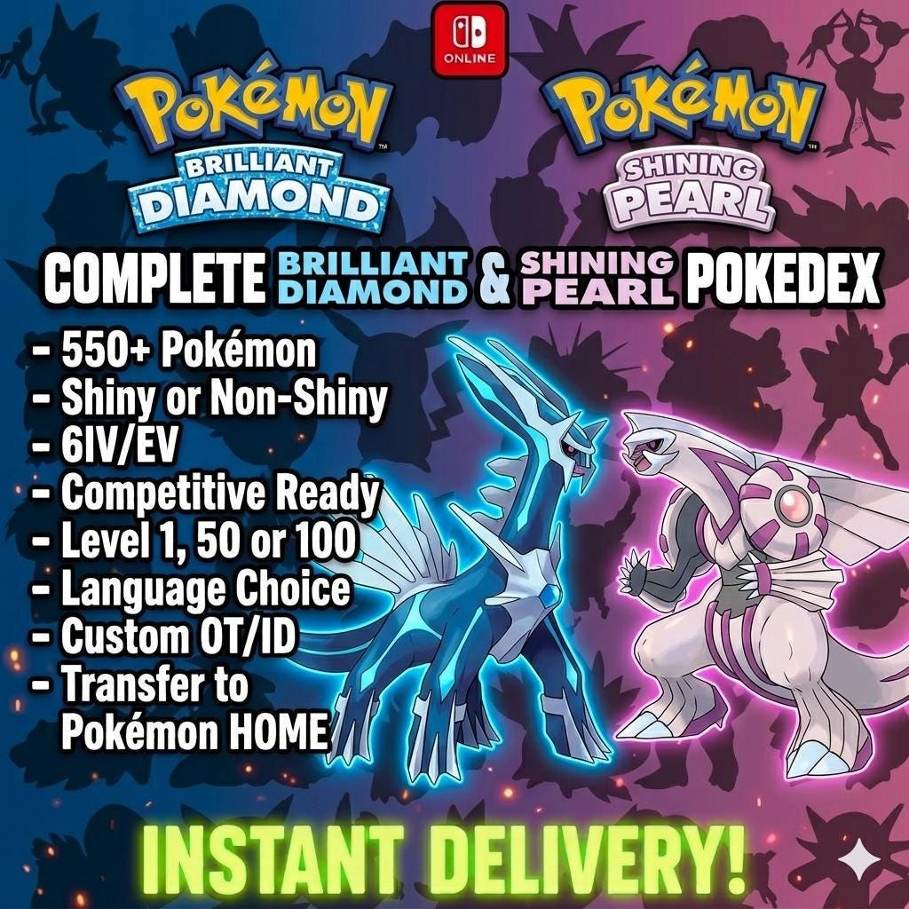 Complete Brilliant Diamond Shining Pearl Pokedex 550 Pokémon HOME Living Dex - Pokémon Brilliant Diamond & Shining Pearl