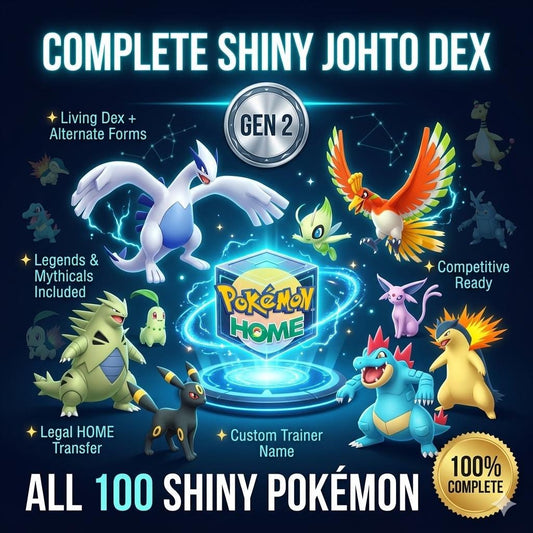 Pokemon HOME 6IV Shiny JOHTO POKEDEX Pokemon Scarlet Violet Pokemon Sword Shield Pokemon Lets