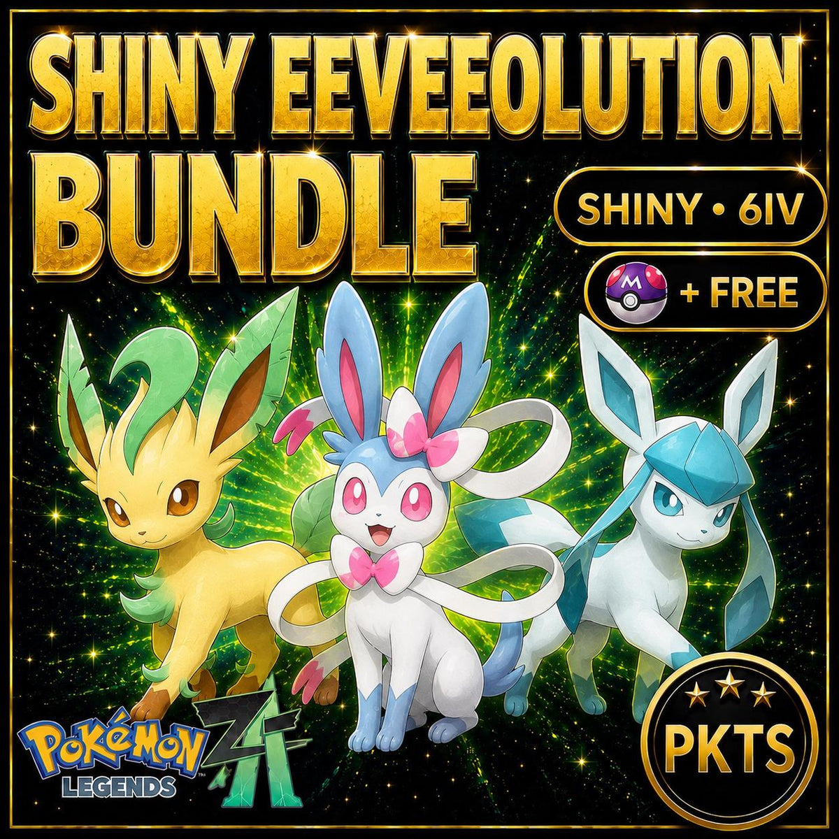 Pokemon ZA Shiny Eeveelution Trio Leafeon Sylveon Glaceon 6IV Custom Battle Ready Bundle Unique