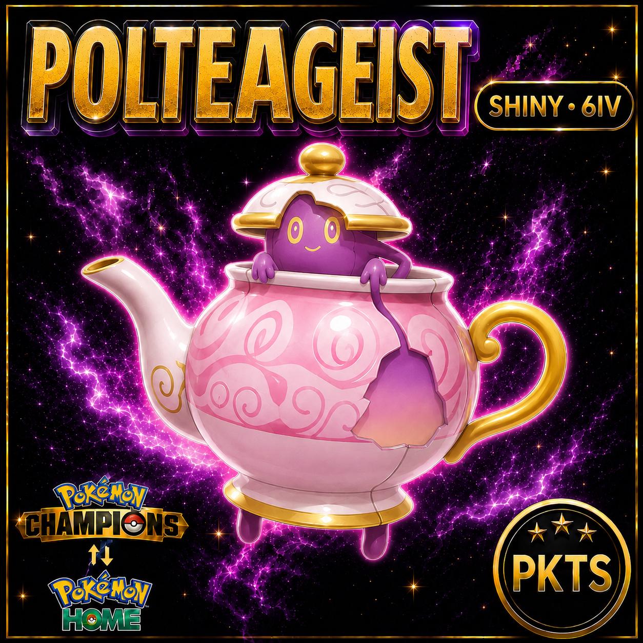 Shiny Polteageist Pokémon Champions 6IV Competitive Battle Ready
