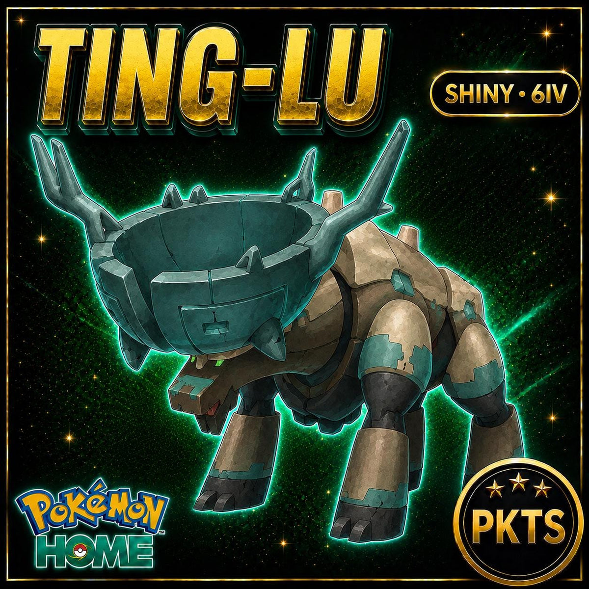 Shiny Ting Lu Pokémon HOME 6IV Competitive Battle Ready