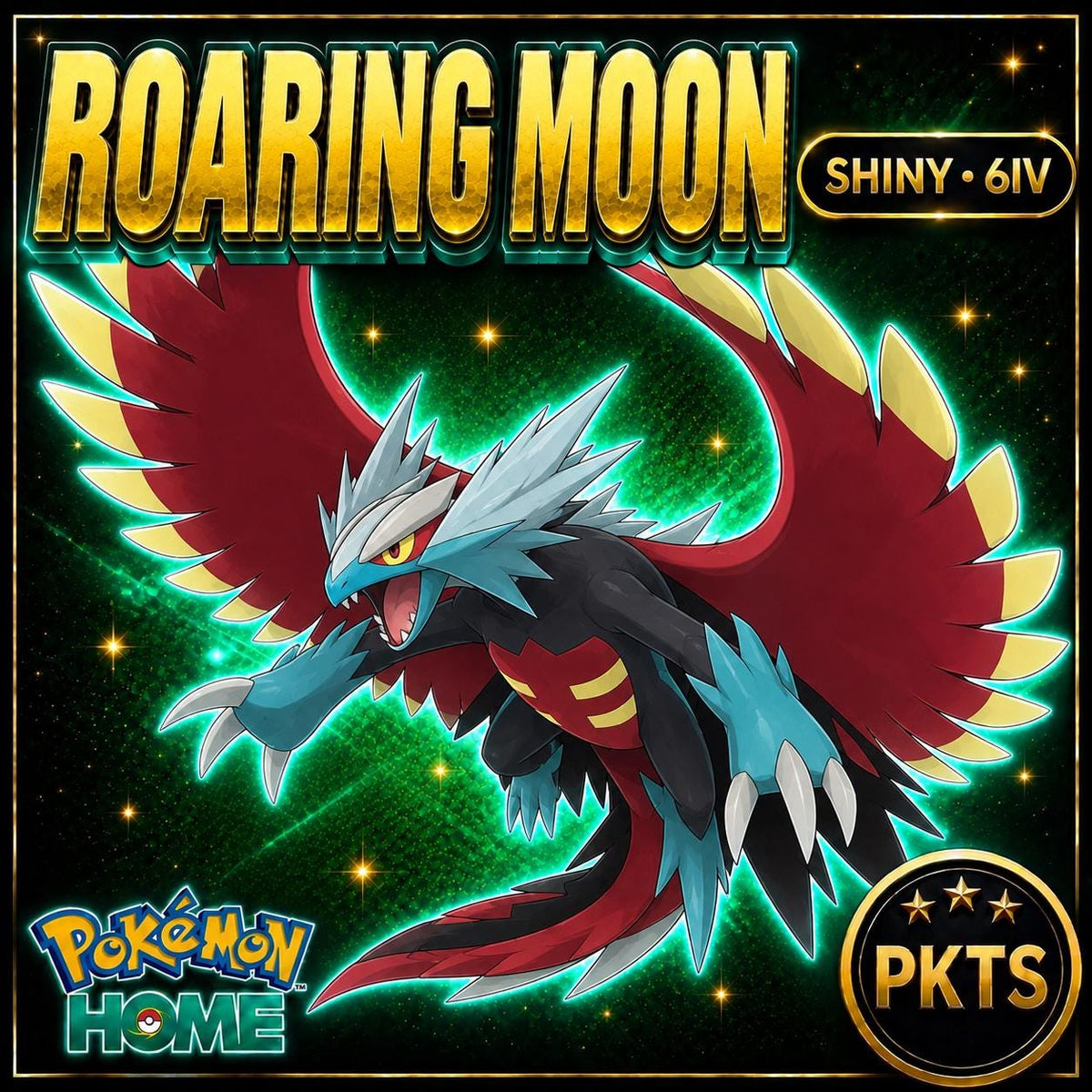 Shiny Roaring Moon Pokémon HOME 6IV Competitive Battle Ready