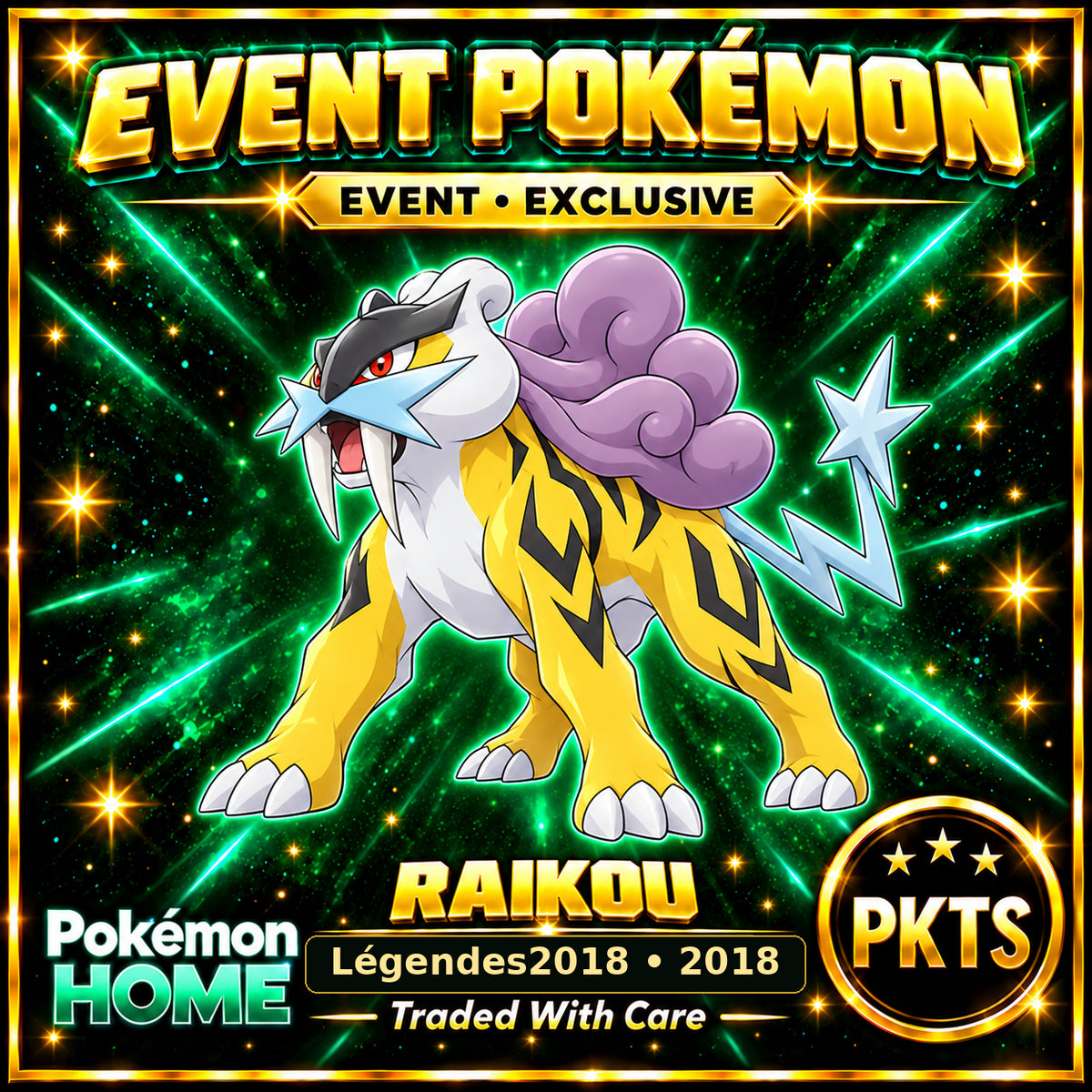 AI-generated illustration of non-shiny Raikou — Légendes2018 • 2018. PKTS EVENT • EXCLUSIVE.