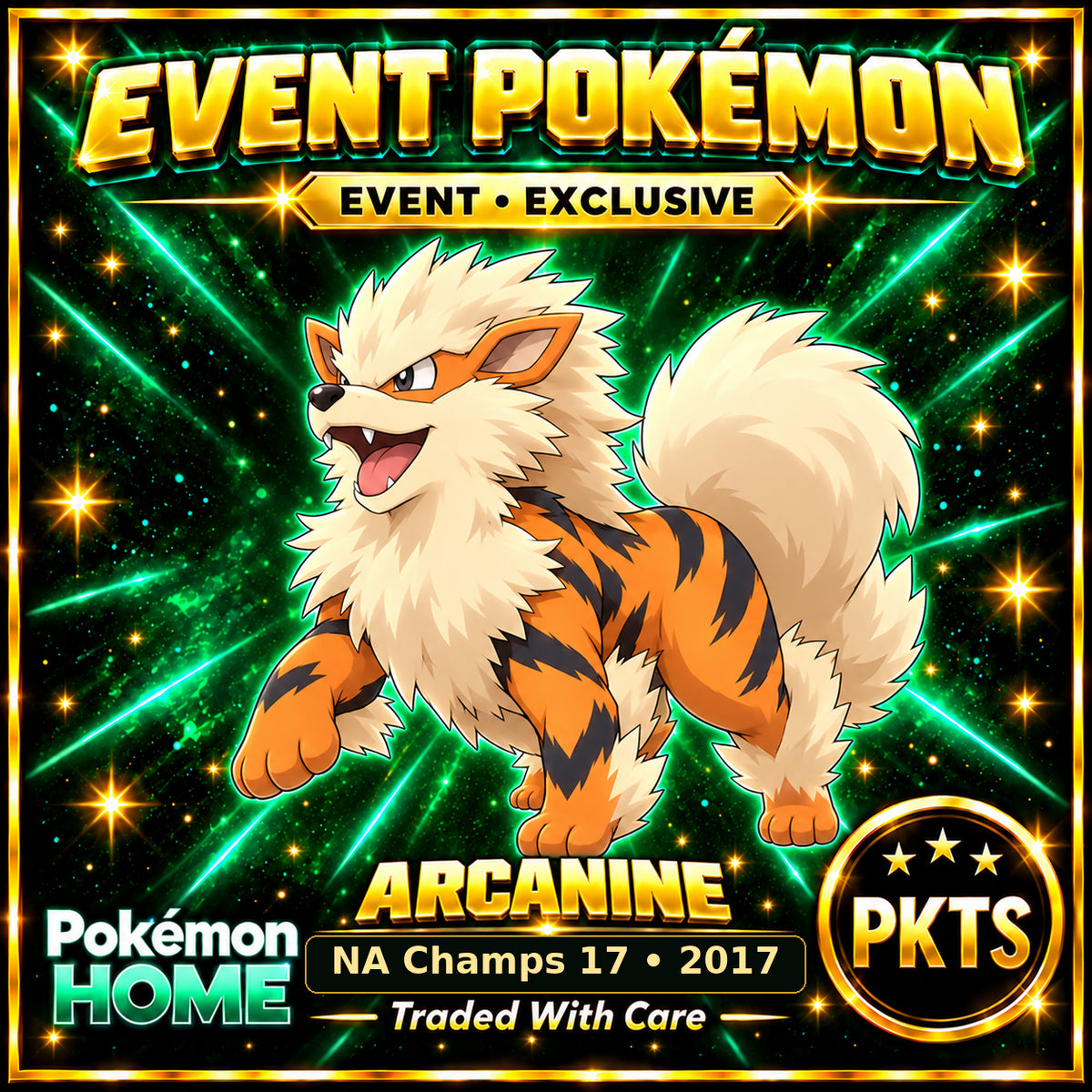 AI-generated illustration of non-shiny Arcanine — NA Champs 17 • 2017. PKTS EVENT • EXCLUSIVE.