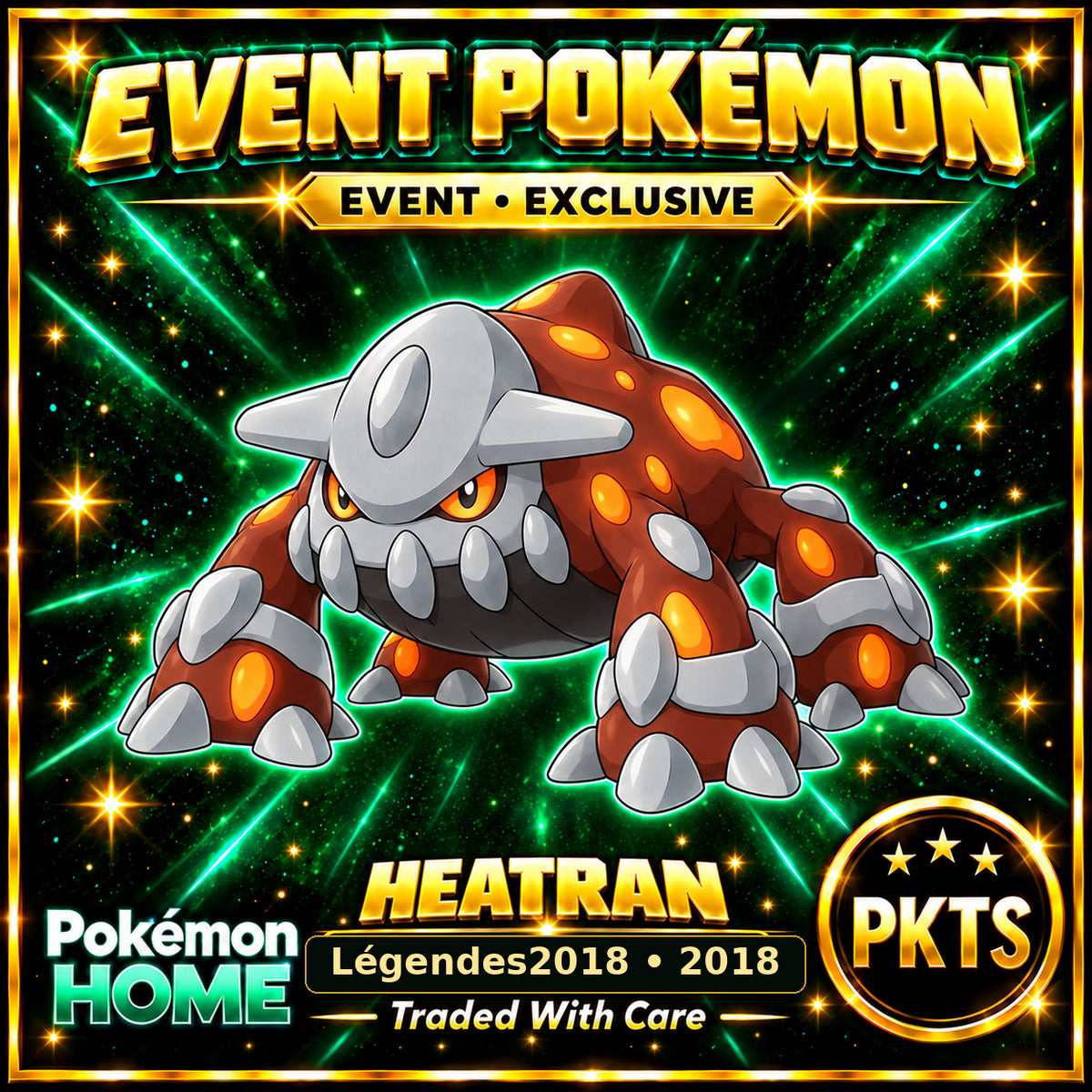 AI-generated illustration of non-shiny Heatran — Légendes2018 • 2018. PKTS EVENT • EXCLUSIVE.