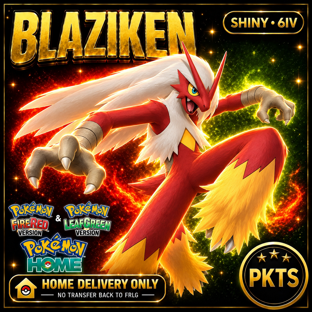 Shiny Blaziken. Pokémon HOME delivery only; no transfer back to FRLG.