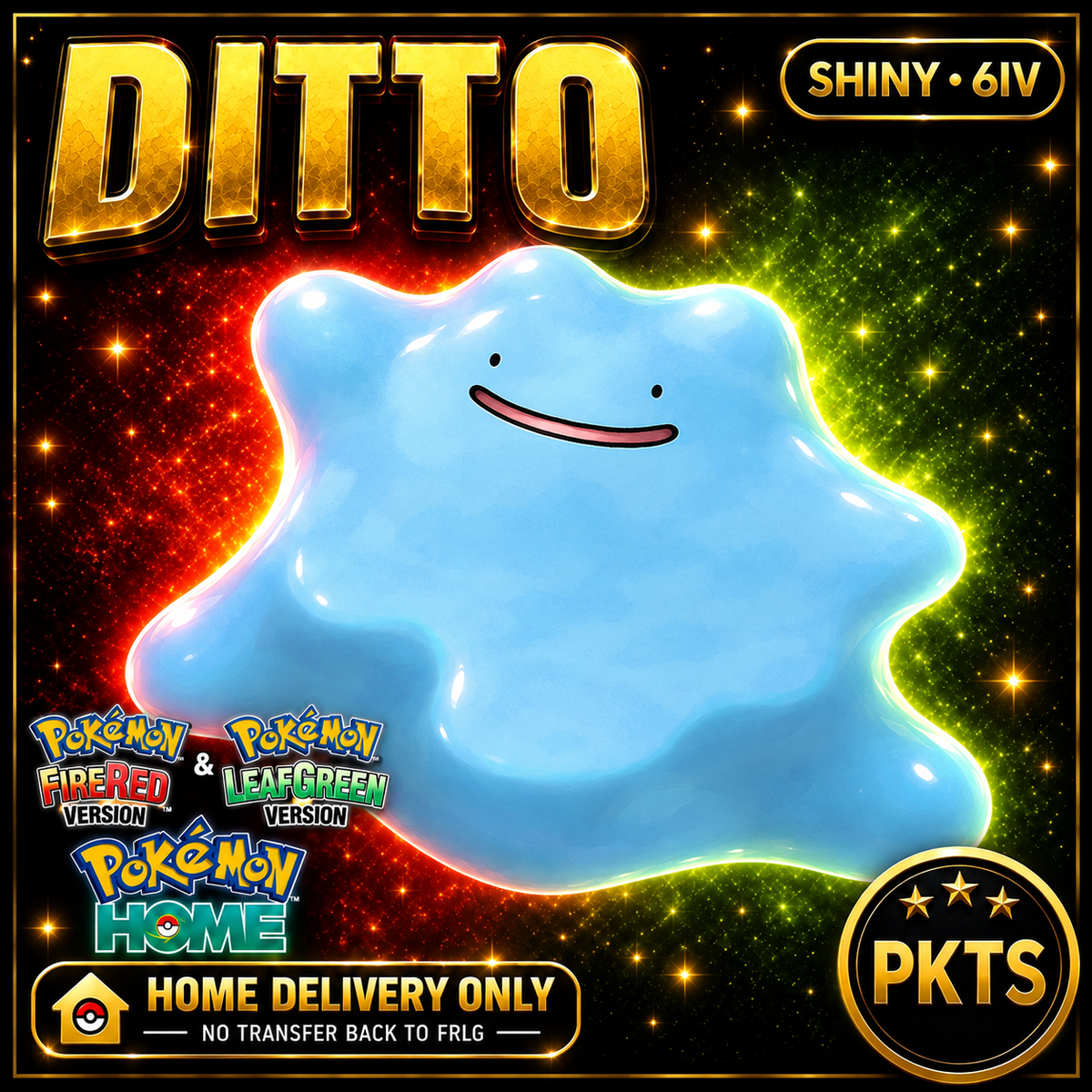Shiny Ditto. Pokémon HOME delivery only; no transfer back to FRLG.