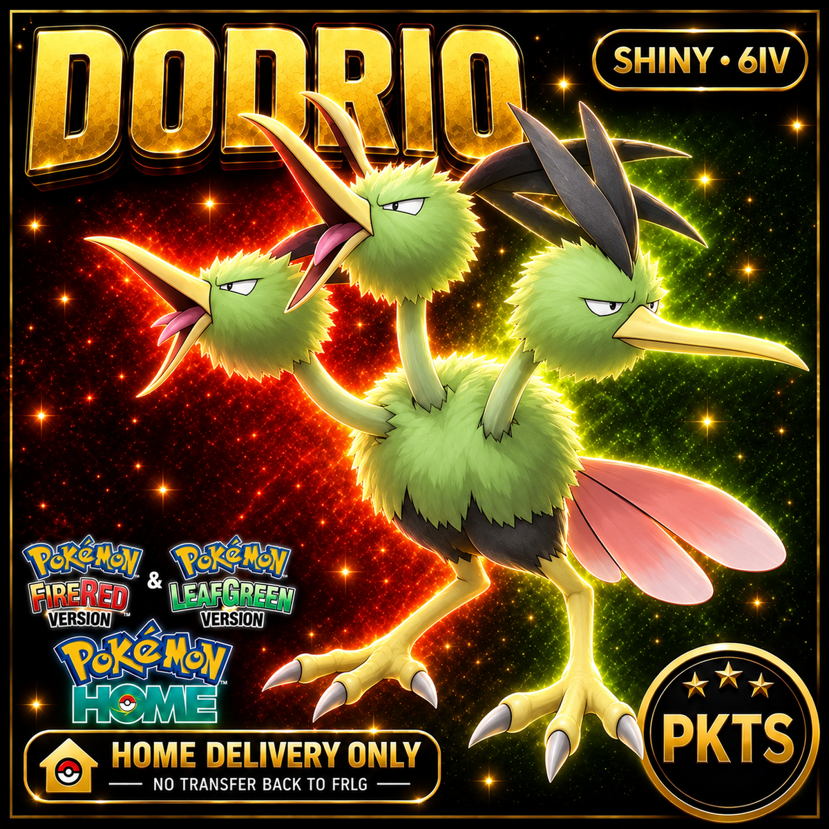 Shiny Dodrio. Pokémon HOME delivery only; no transfer back to FRLG.